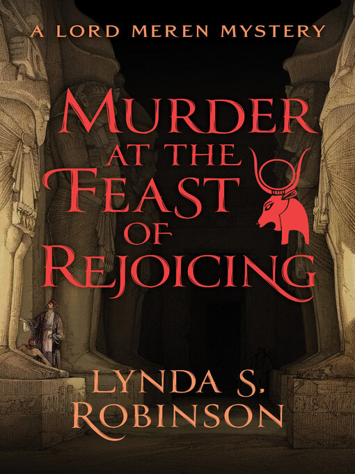Title details for Murder at the Feast of Rejoicing by Lynda S. Robinson - Available